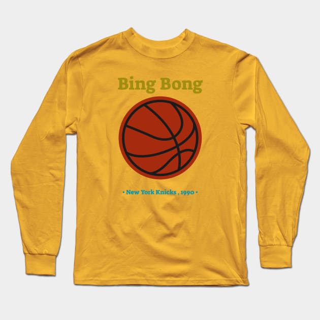 Bing Bong New York Knicks Spoof Long Sleeve T-Shirt by serjbondjazz